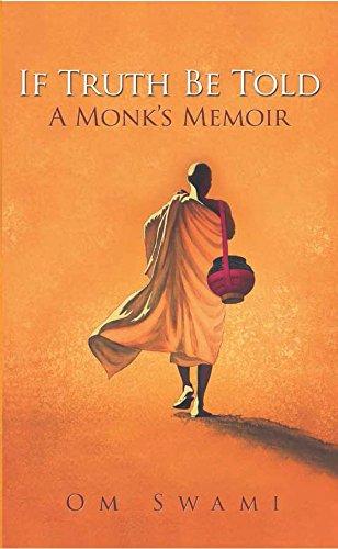 If Truth be Told: A Monk's Memoir