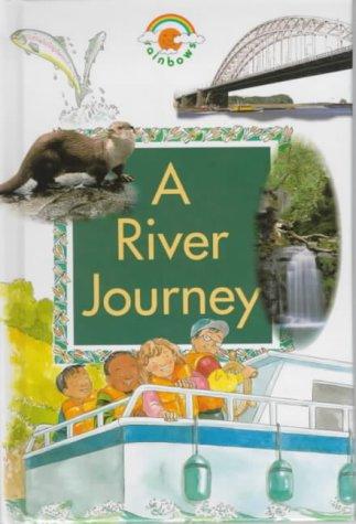 A River Journey (Green Rainbows Geography S.)