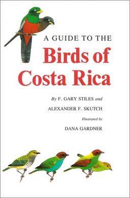 A Guide to the Birds of Costa Rica (Comstock Book)