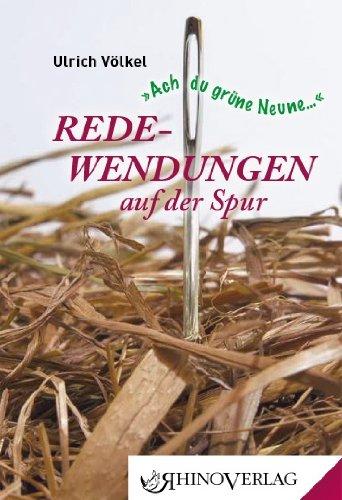 Redewendungen auf der Spur: Band 21 (Rhino Westentaschen-Bibliothek)