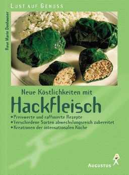 Neue Köstlichkeiten mit Hackfleisch