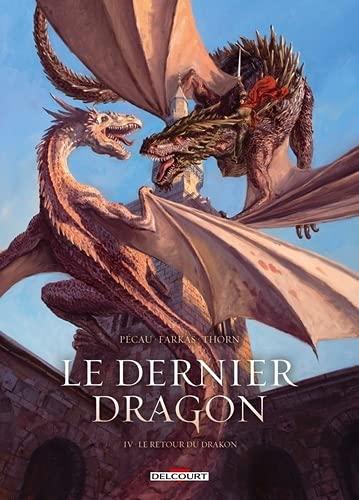 Le dernier dragon. Vol. 4. Le retour du Drakon