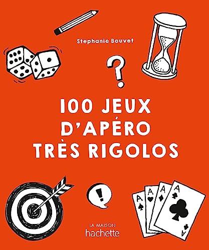 100 jeux d'apéro très rigolos