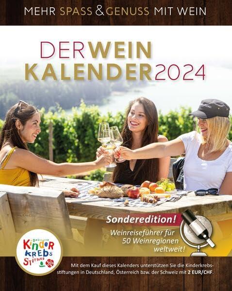 DER WEINKALENDER 2024: Mehr Spass und Genuss mit Wein!