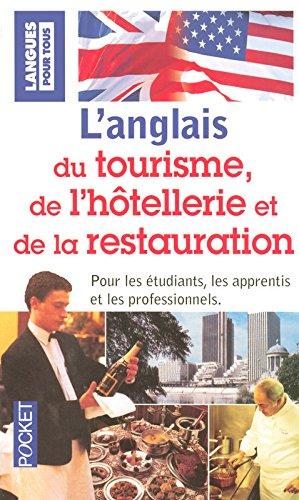 L'anglais du tourisme, de l'hôtellerie et de la restauration