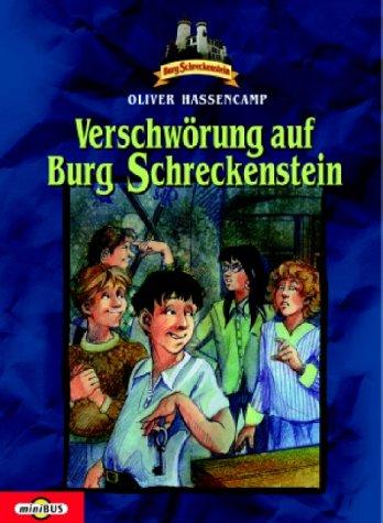 Verschwörung auf Burg Schreckenstein. Bd. 9