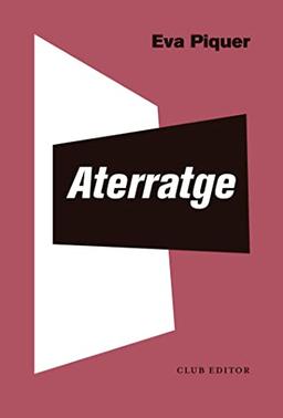 Aterratge (El club dels novel·listes, Band 118)