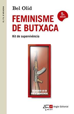 Feminisme de butxaca : Kit de supervivència (El fil d'Ariadna, Band 97)