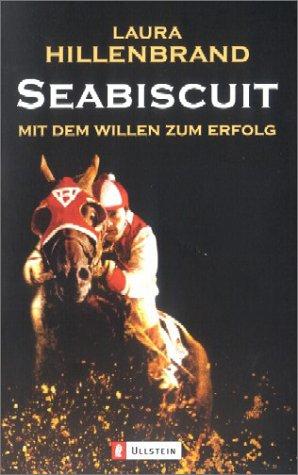 Seabiscuit: Die Geschichte eines legendären Rennpferdes. Buch zum Film