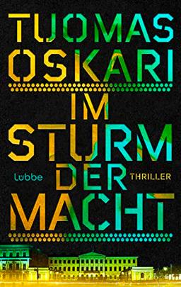 Im Sturm der Macht: Thriller