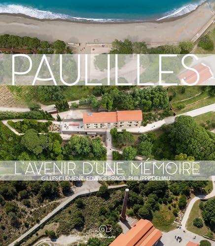 Paulilles : l'avenir d'une mémoire