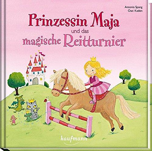 Prinzessin Maja und das magische Reitturnier