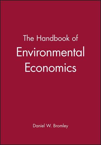 Handbook of Environmental Economics (Blackwell Handbooks in Economics)