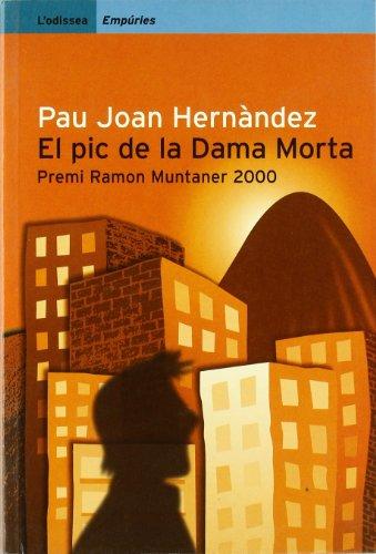 El pic de la dama morta (L'ODISSEA)