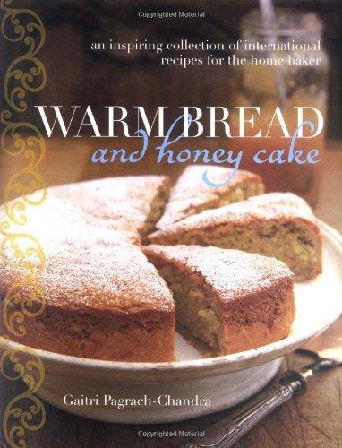 Warm Bread and Honey Cake