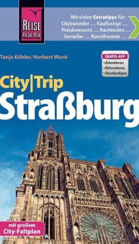 Reise Know-How CityTrip Straßburg: Reiseführer mit Faltplan