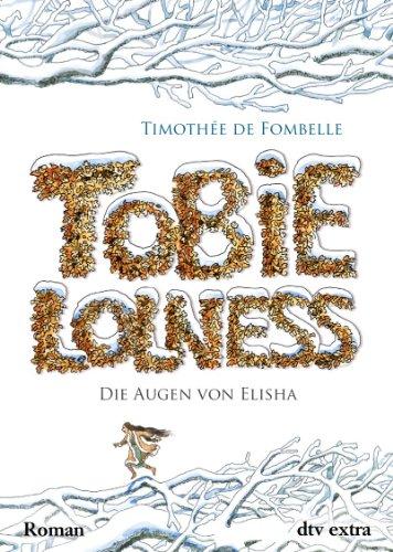 Tobie Lolness II Die Augen von Elisha: Roman