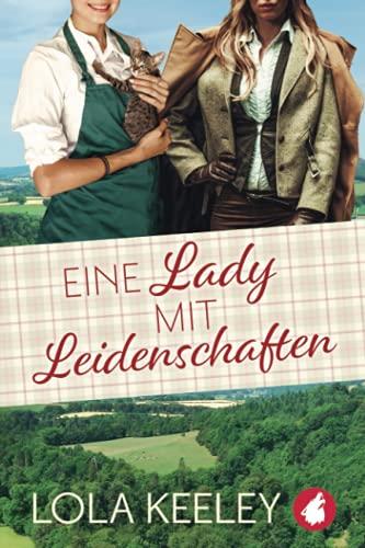 Eine Lady mit Leidenschaften