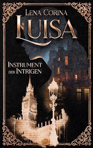 Luisa: Instrument der Intrigen (Opfer der Tugend)