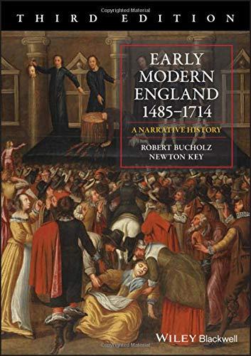 Early Modern England 1485-1714: A Narrative History