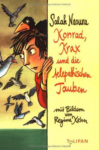 Konrad, Krax und die telepathischen Tauben