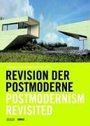 Die Revision der Postmoderne / Post-Modernism Revisited