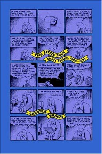 The Little Man: Short Strips, 1980-1995: Short Strips, 1980-95 (Drawn & Quarterly Anthology)