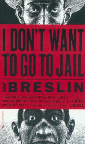 I Don't Want to Go to Jail: A Novel