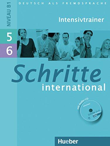 Schritte international 5+6: Deutsch als Fremdsprache / Intensivtrainer mit Audio-CD zu Band 5 und 6