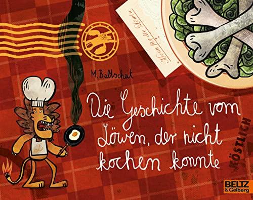 Die Geschichte vom Löwen, der nicht kochen konnte: Vierfarbiges Bilderbuch