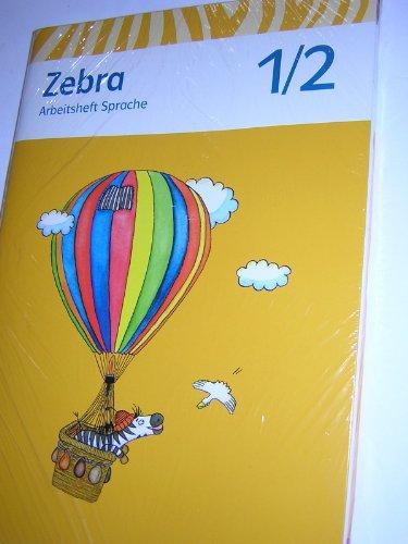 Zebra. Neubearbeitung. Schülerpaket ( Arbeitsheft Lesen und Arbeitsheft Lesen und Schreiben 2. Schuljahr)