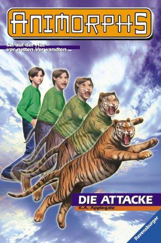 Animorphs 26. Die Attacke