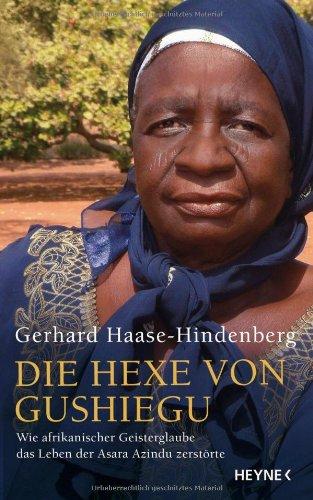 Die Hexe von Gushiegu: Wie afrikanischer Geisterglaube das Leben der Asara Azindu zerstörte