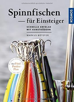 Spinnfischen für Einsteiger: Der perfekte Umgang mit dem Kunstköder