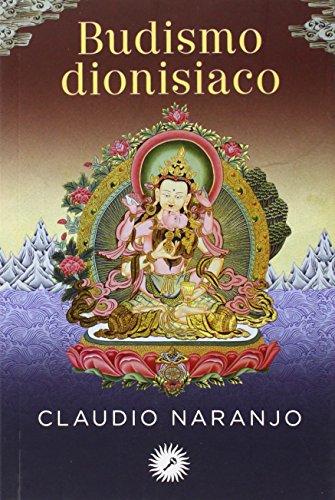 Budismo dionisiaco: Meditaciones guiadas