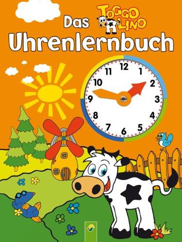 Das Toggolino-Uhrenlernbuch: Mit beweglichen Uhrzeigern