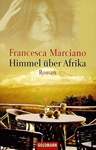 Himmel über Afrika: Roman (Goldmann Allgemeine Reihe)