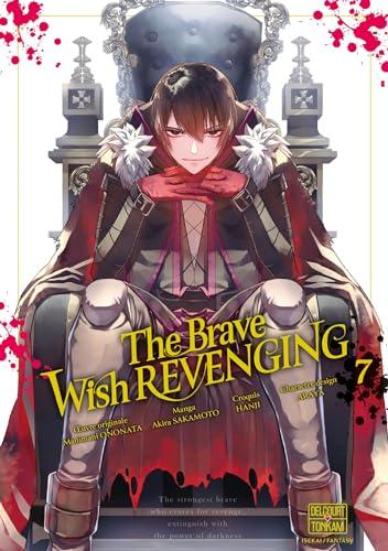 The brave wish revenging. Vol. 7