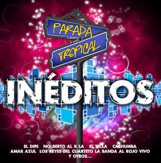 Parada Tropical:Ineditos