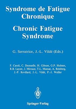 Syndrome de Fatigue Chronique / Chronic Fatigue Syndrome