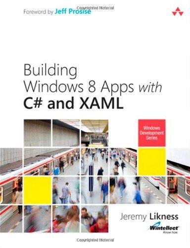 Building Windows 8 Apps with C# and XAML (Microsoft Windows Development)