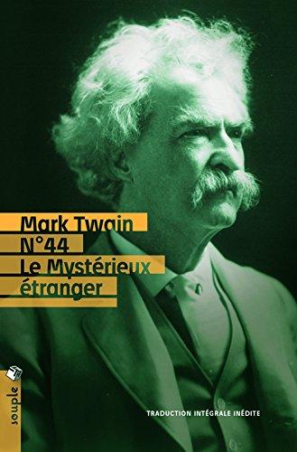 N° 44, le mystérieux étranger