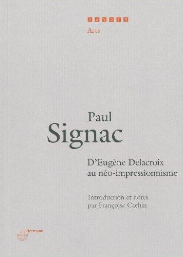 D'Eugène Delacroix au néo-impressionnisme