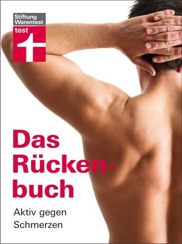 Das Rückenbuch: Aktiv gegen Schmerzen