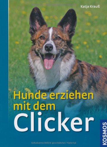 Hunde erziehen mit dem Clicker