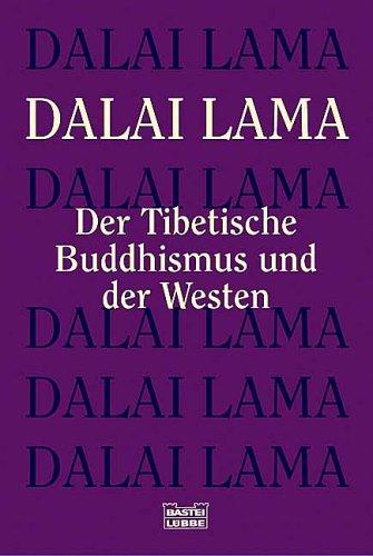 Der Tibetische Buddhismus und der Westen