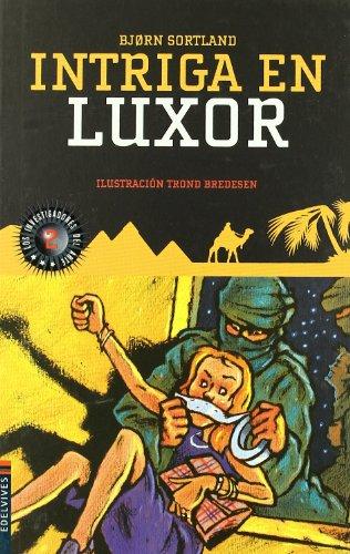 Intriga en Luxor (Los investigadores del arte, Band 2)