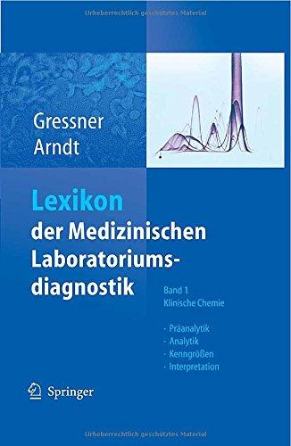 Lexikon der Medizinischen Laboratoriumsdiagnostik Bd. 1: Klinische Chemie