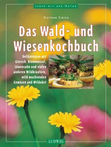 Das Wald- und Wiesenkochbuch