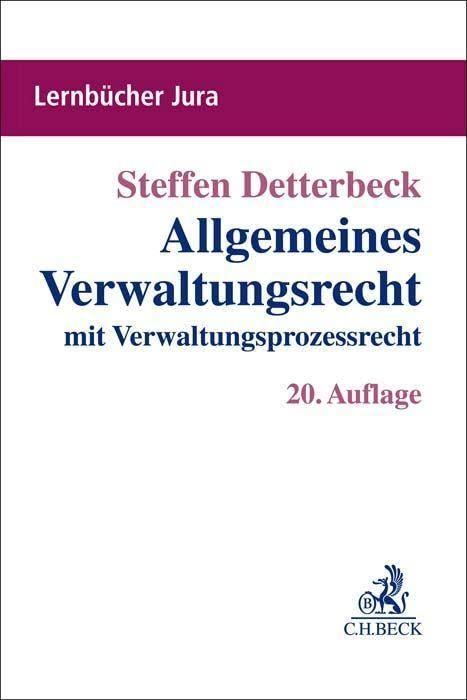 Allgemeines Verwaltungsrecht: mit Verwaltungsprozessrecht (Lernbücher Jura)